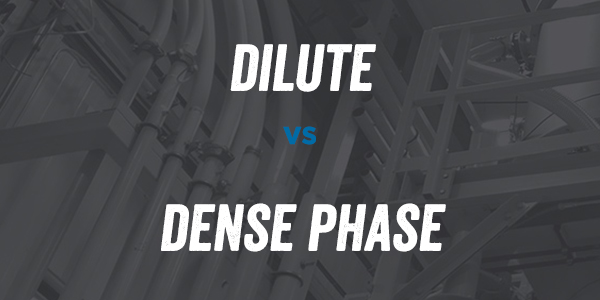 DILUTE vs DENSE PHASE PNEUMATIC CONVEYING